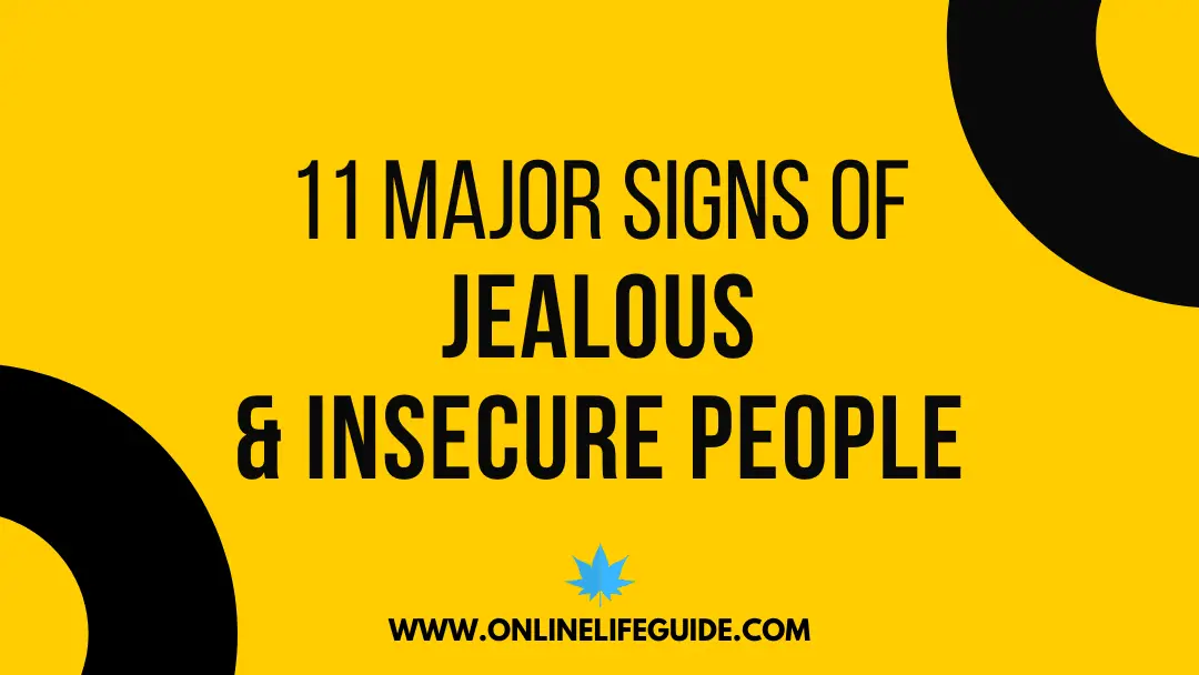 11 Major Signs Of Jealous & Insecure People