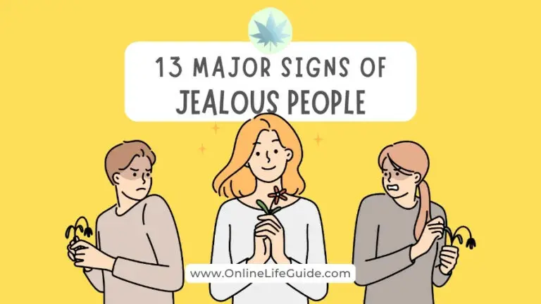 13 Major Signs Someone is Jealous of You – Signs of Envy