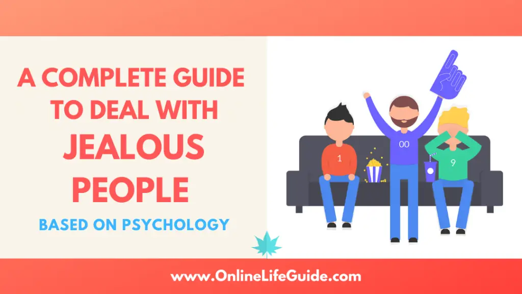 how to deal with jealous people psychology