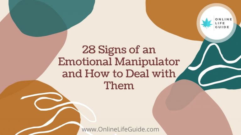 28 Signs of an Emotional Manipulator and How to Deal with Them