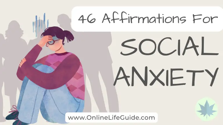 46 Most Effective Affirmations for Social Anxiety