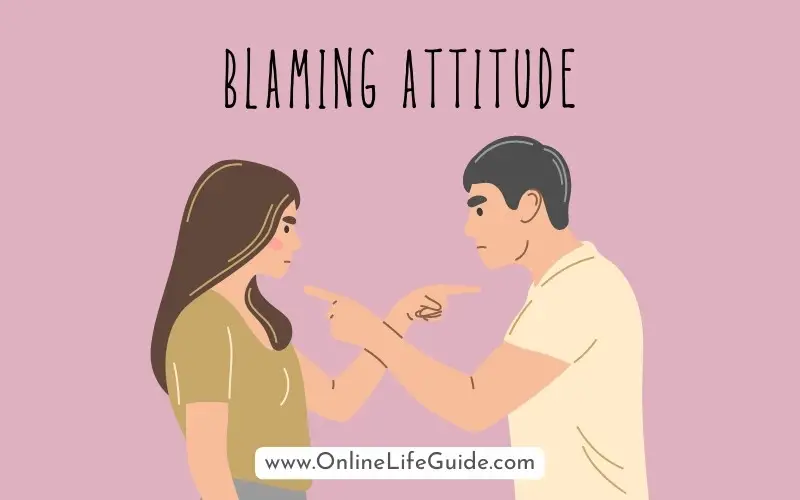 Blaming attitude of a toxic partner