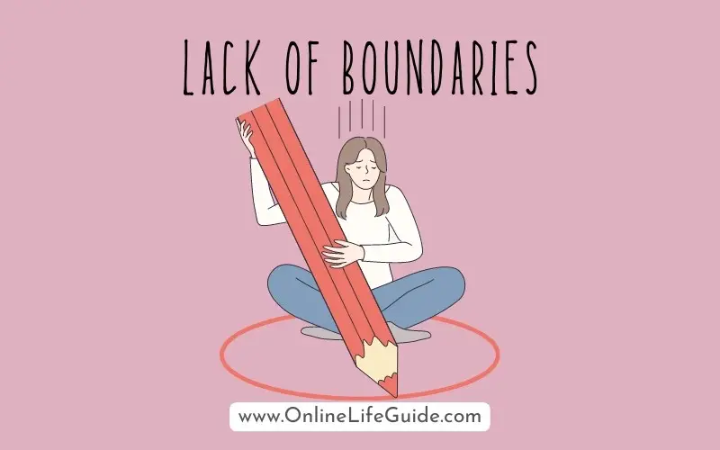 Lack of boundaries in a toxic relationship