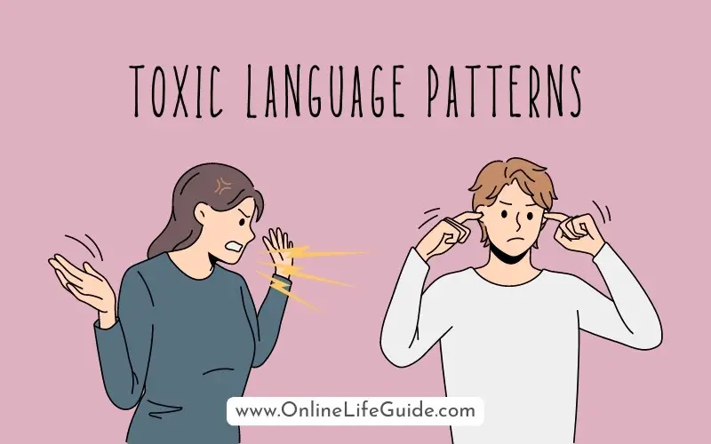Toxic Language in the Relationship