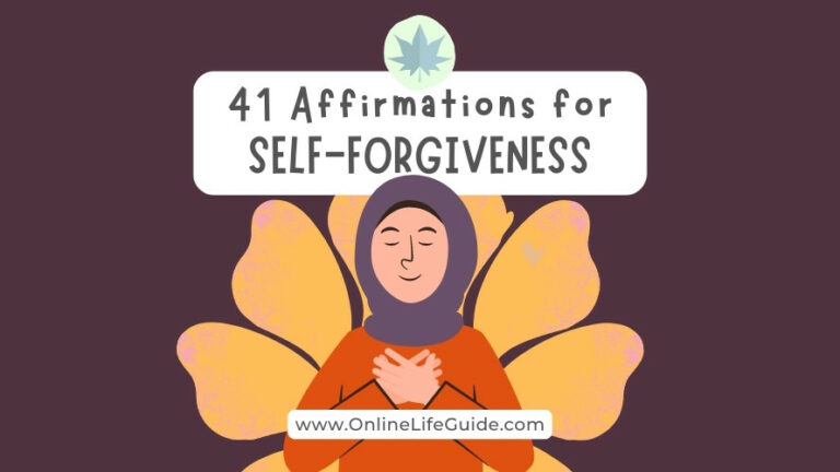 41 Affirmations for Self-Forgiveness + 4 Stages of Forgiving Yourself