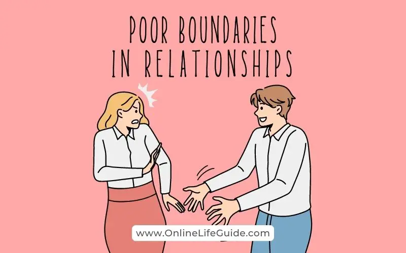 Poor boundaries in Relationships