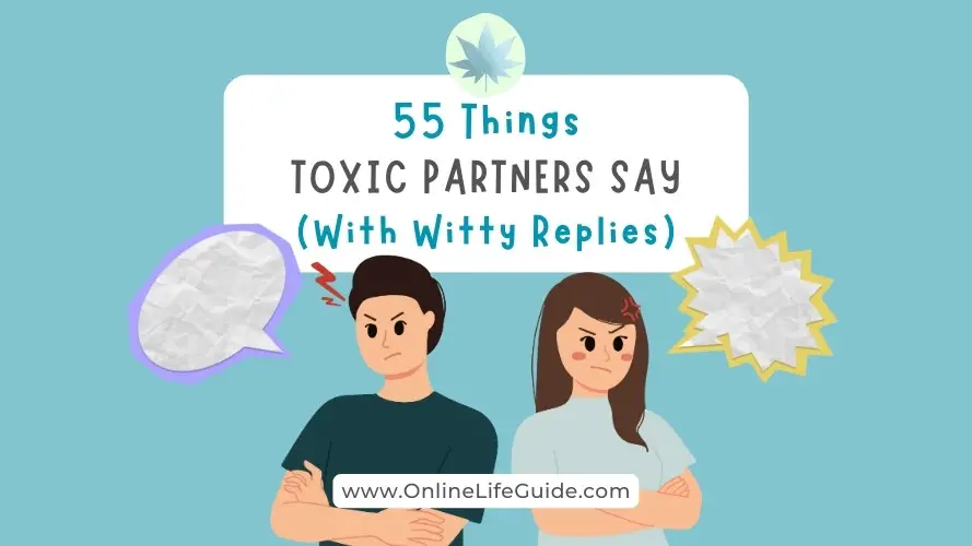 Things Toxic Partners Say