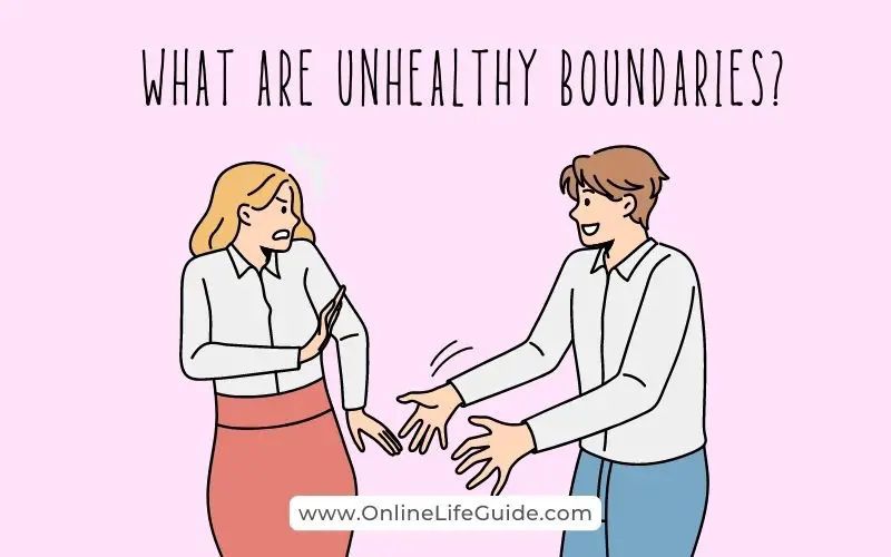 What are Unhealthy Boundaries
