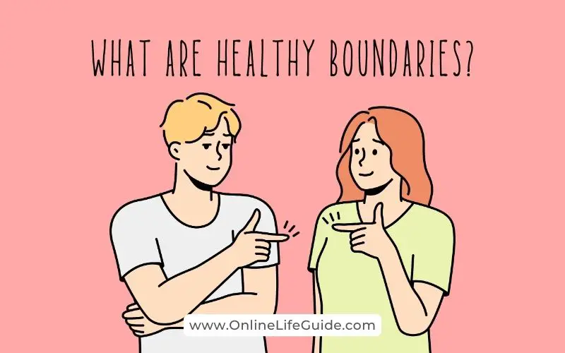 What are healthy boundaries