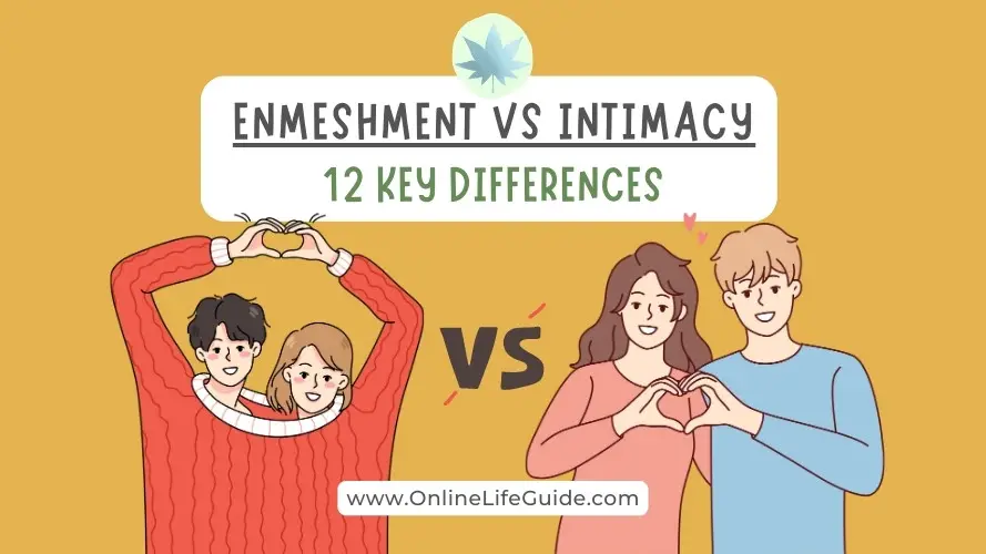 Enmeshment vs Intimacy