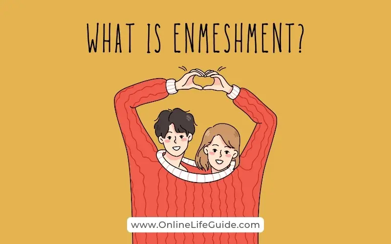 What is Enmeshment