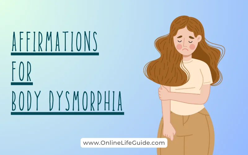 Affirmations for Body Dysmorphia