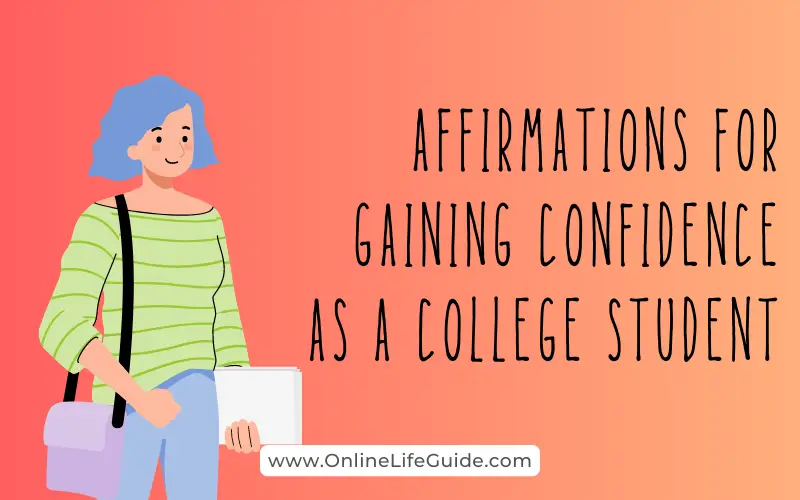 Affirmations for Gaining Confidence as a College Student