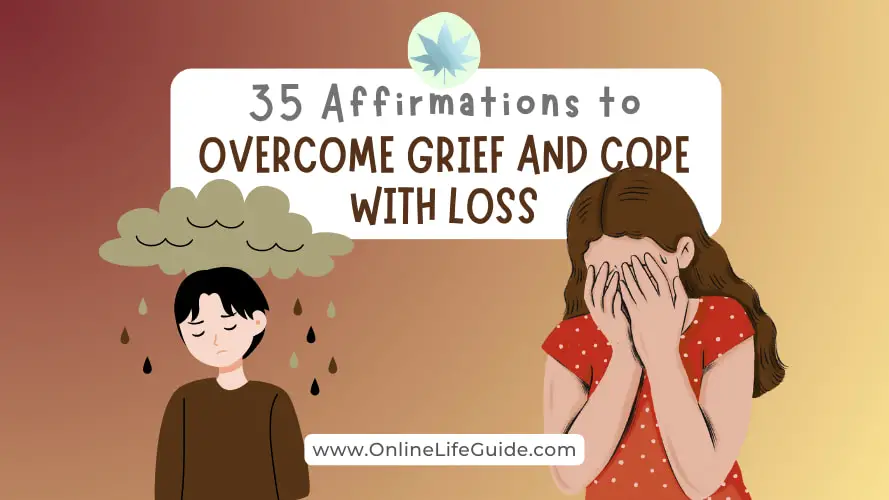 Affirmations for Grief