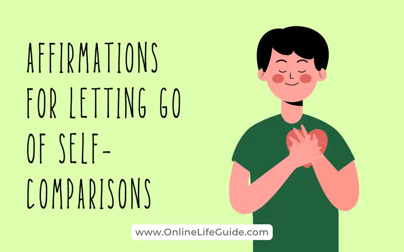 Affirmations for Letting Go of self-Comparison