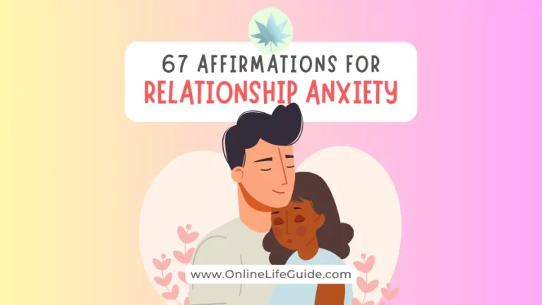 Top 67 Affirmations for Relationship Anxiety