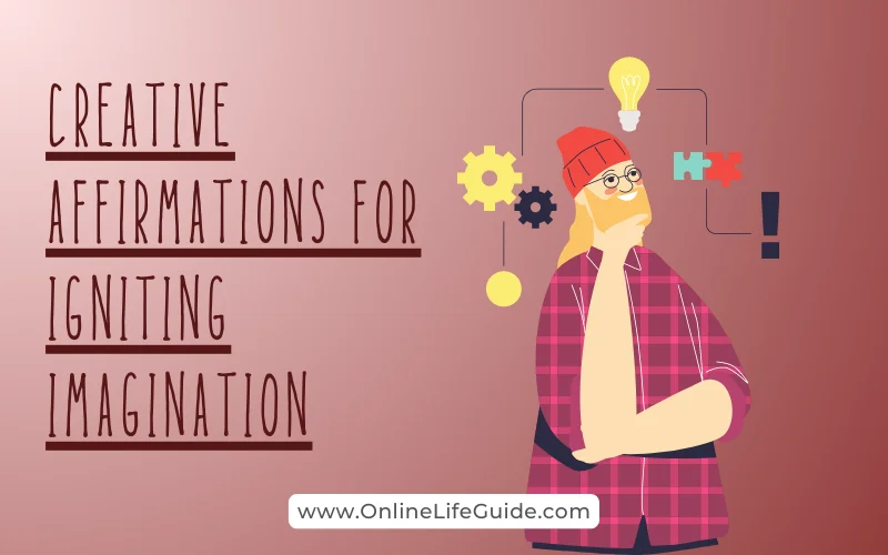 Creative Affirmations for Igniting Imagination