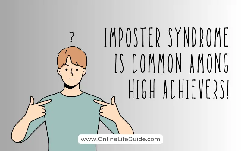 Imposter Syndrome is Common Among High Achievers