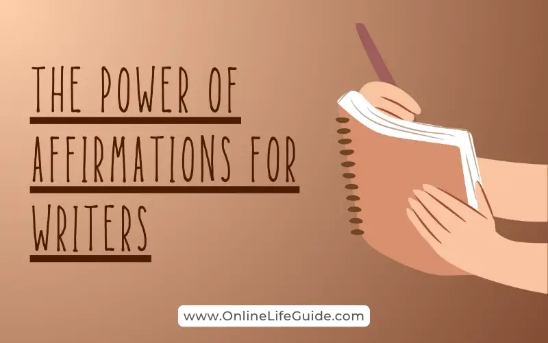 The Power of Affirmations for Writers