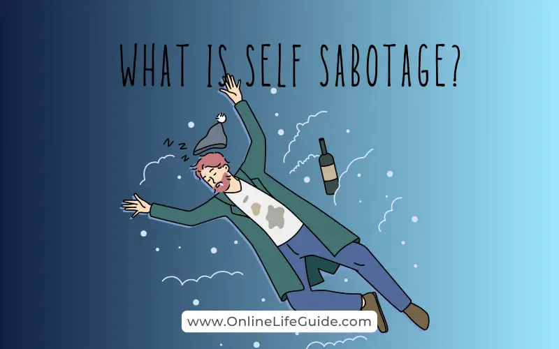What is Self Sabotage