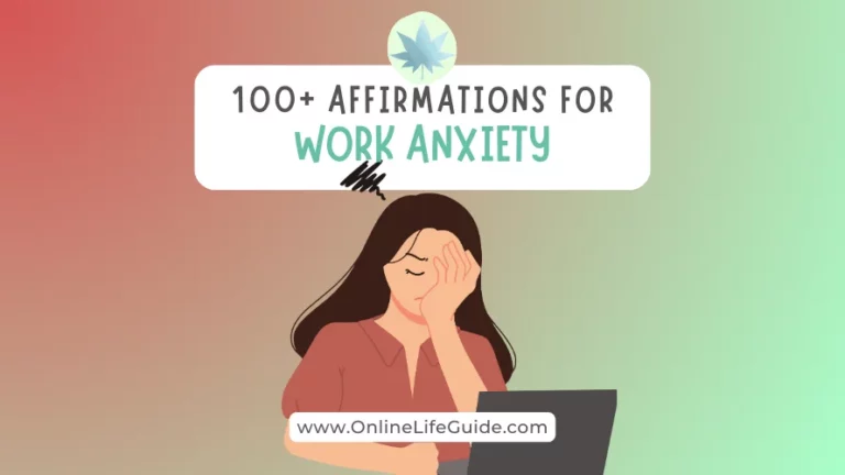 Best 100+ Affirmations for Work Anxiety and Work Stress