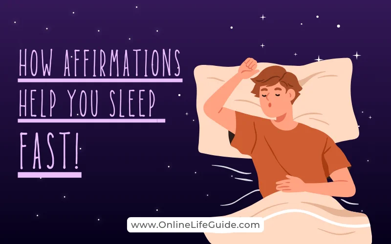 How Affirmations Help you fall asleep
