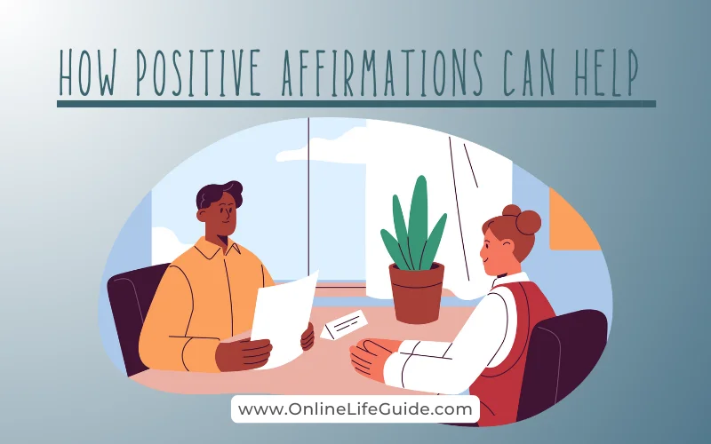 How Positive Affirmations Can Help with the Job Interview