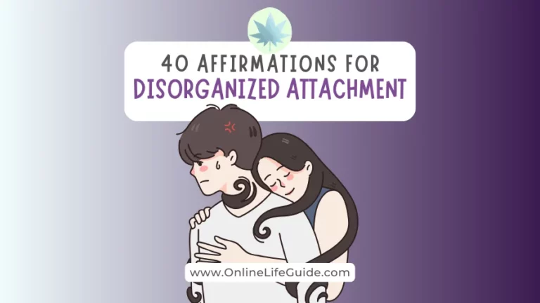 Affirmations for Disorganized Attachment