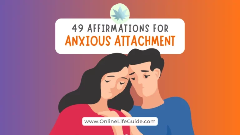 49 Affirmations for Anxious Attachment