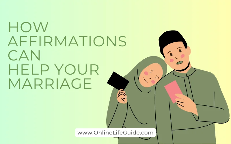 How Affirmations Can Help Your Marriage