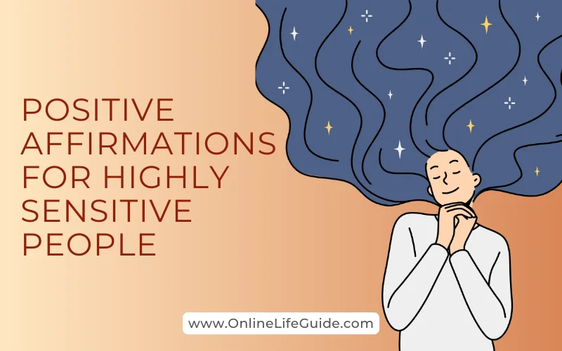 Positive Affirmations for Highly Sensitive People