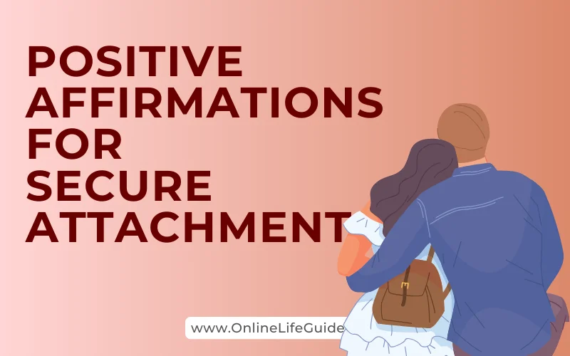positive affirmations for secure attachment