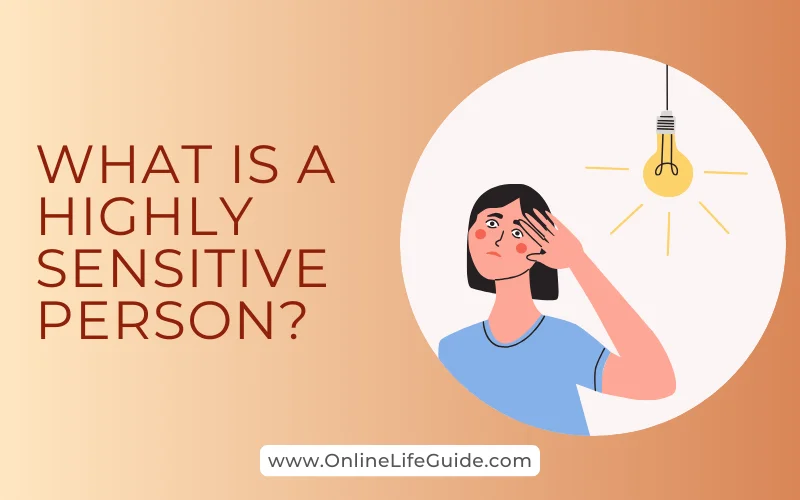 What is a Highly Sensitive Person