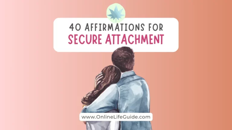 40 Affirmations for Secure Attachment
