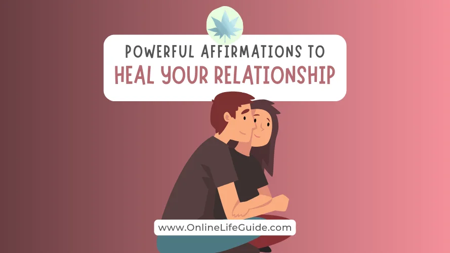 Affirmations to heal relationships
