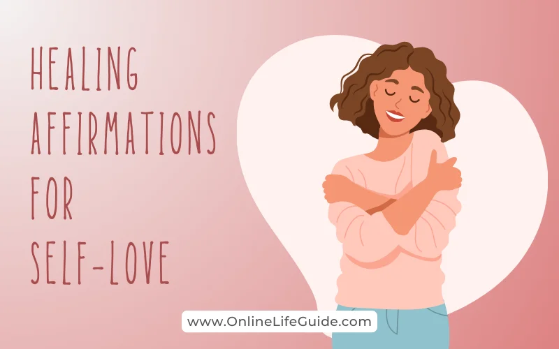 Healing Affirmations for Self Love