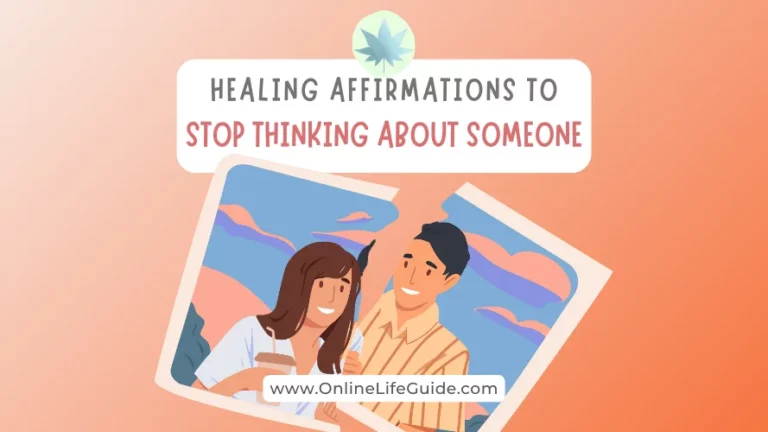 Healing Affirmations to Stop Thinking About Someone