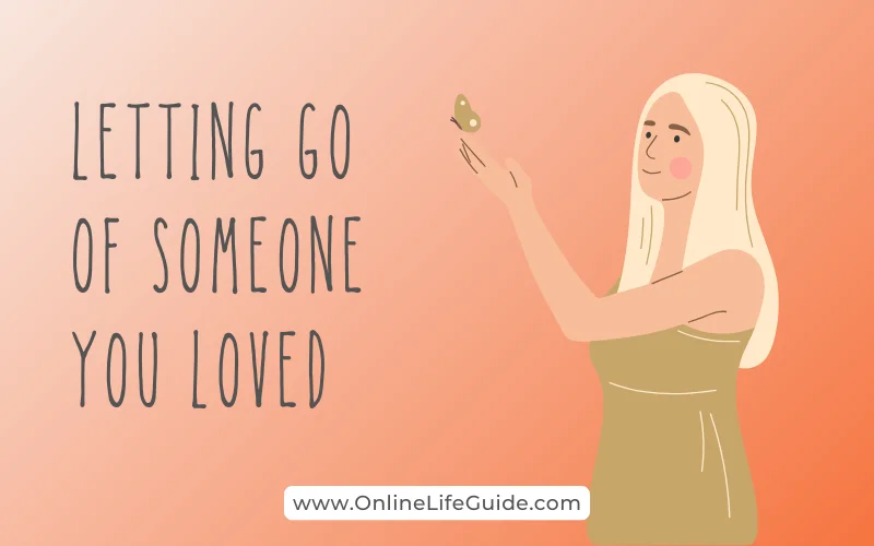 Letting Go of Someone You Loved