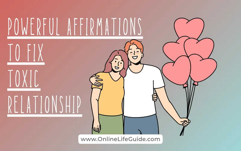 healing affirmations for toxic relationships