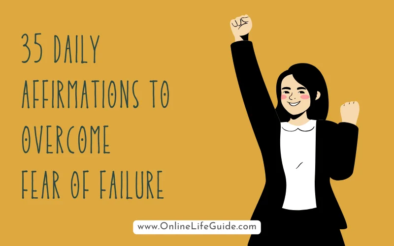 Daily Affirmations for fear of Failure