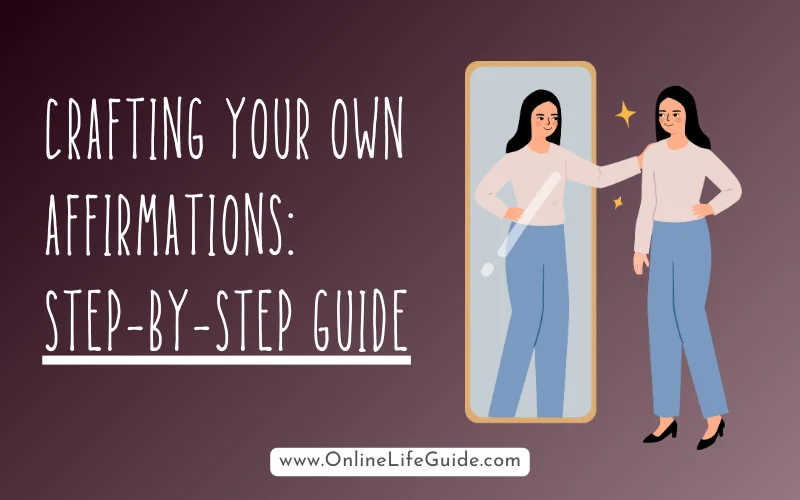 how to write your own affirmations