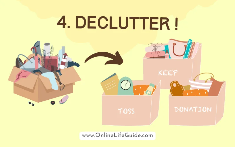4. Declutter