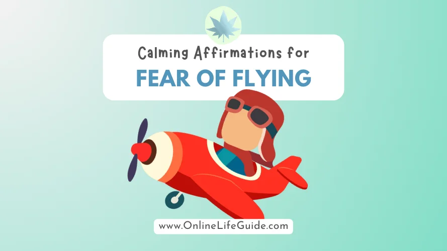 Calming Affirmations for Fear of Flying