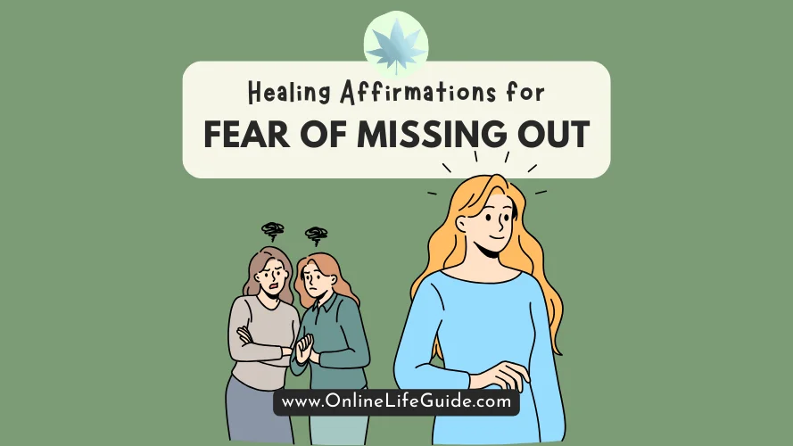 Positive Affirmations for Fear of Missing Out