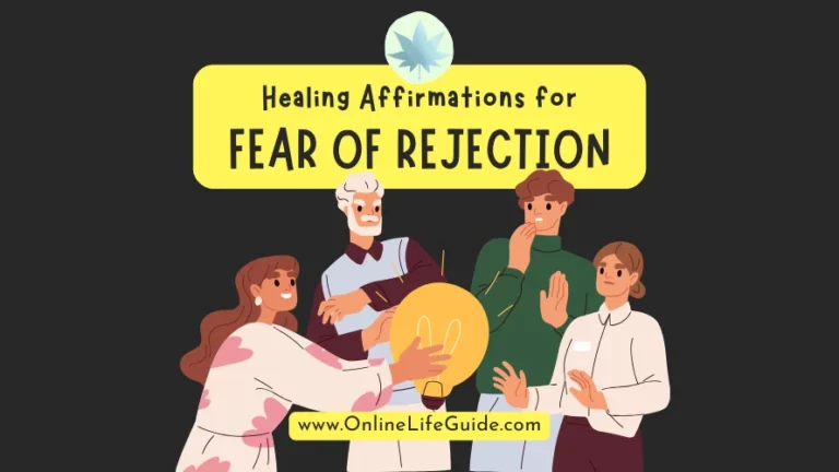 Affirmations for Fear of Rejection
