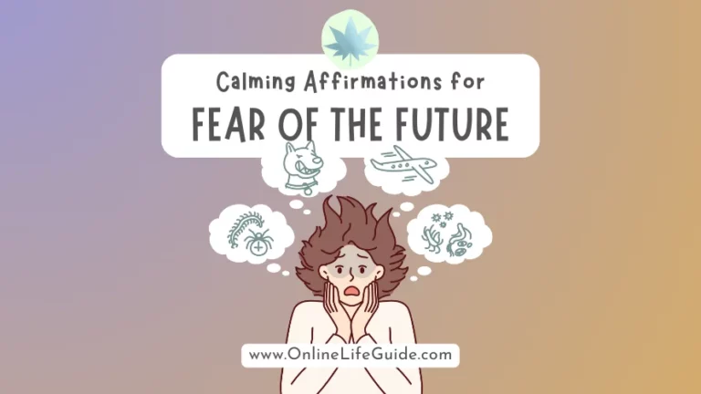 Top 30 Affirmations to Overcome Fear of the Future