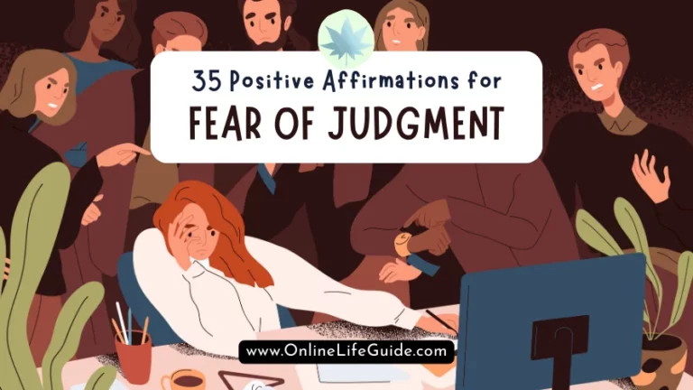 35 Reassuring Affirmations for Fear of Judgement
